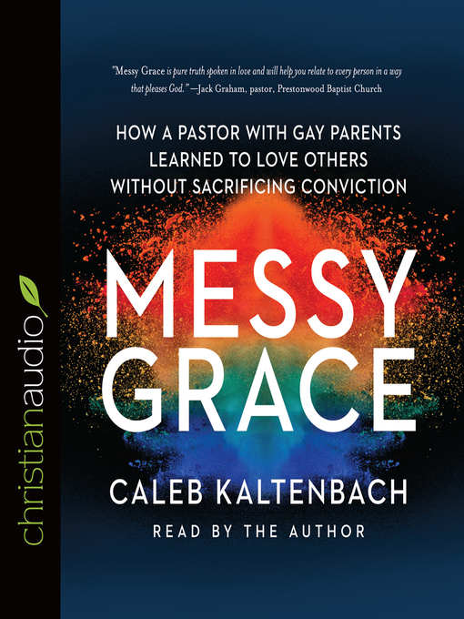 Title details for Messy Grace by Caleb Kaltenbach - Wait list